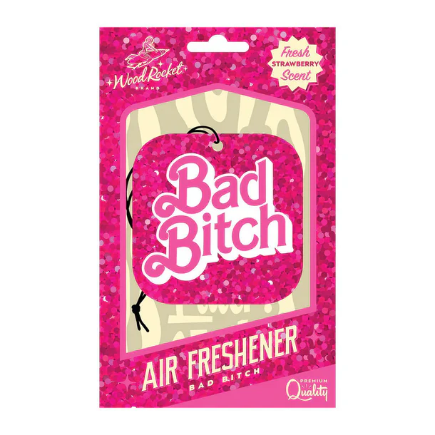 Bad Bitch Air Freshener by Wood Rocket