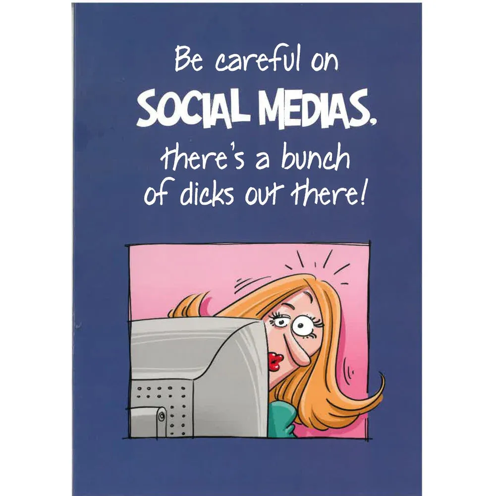 Birthday Card "Be Careful on Social Medias"