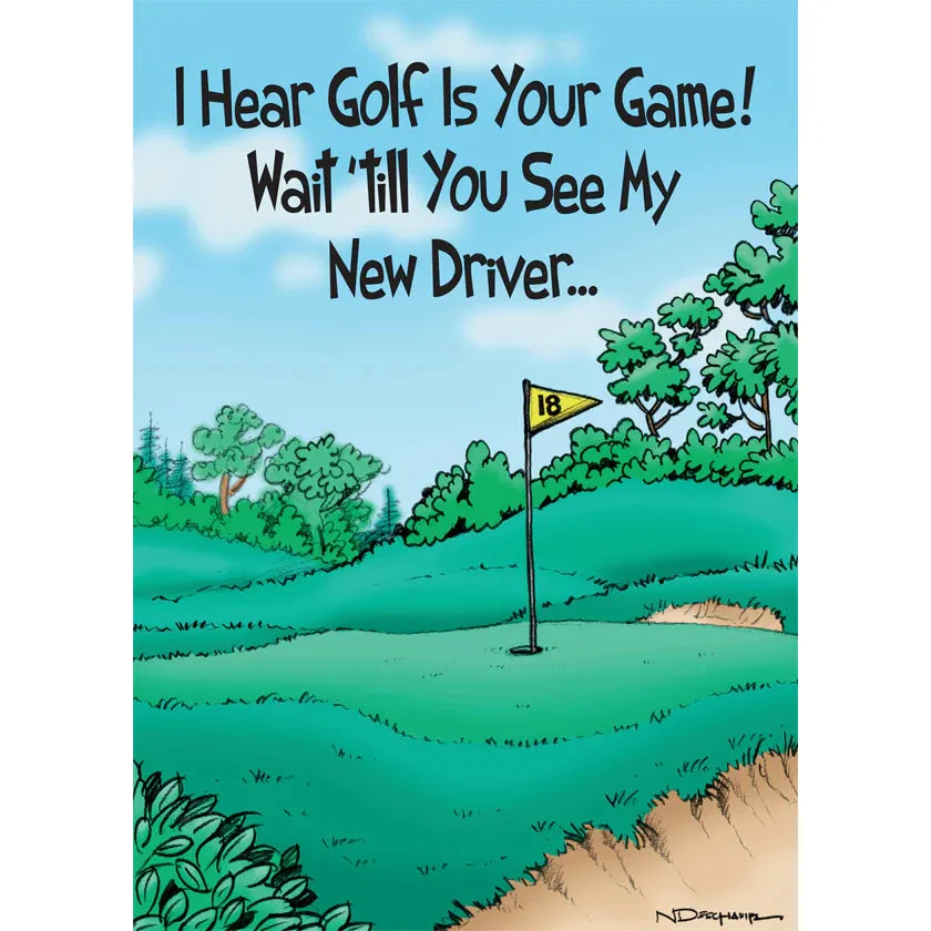 Birthday Card "I Hear Golf is Your Game"